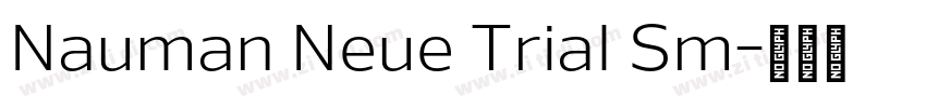 Nauman Neue Trial Sm字体转换